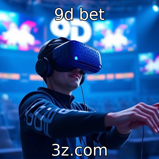 9d bet | Futuro das experiências de realidade virtual em jogos